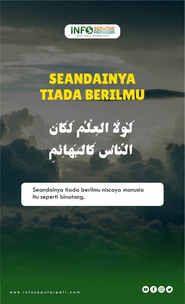 seandainya-tiada-berilmu